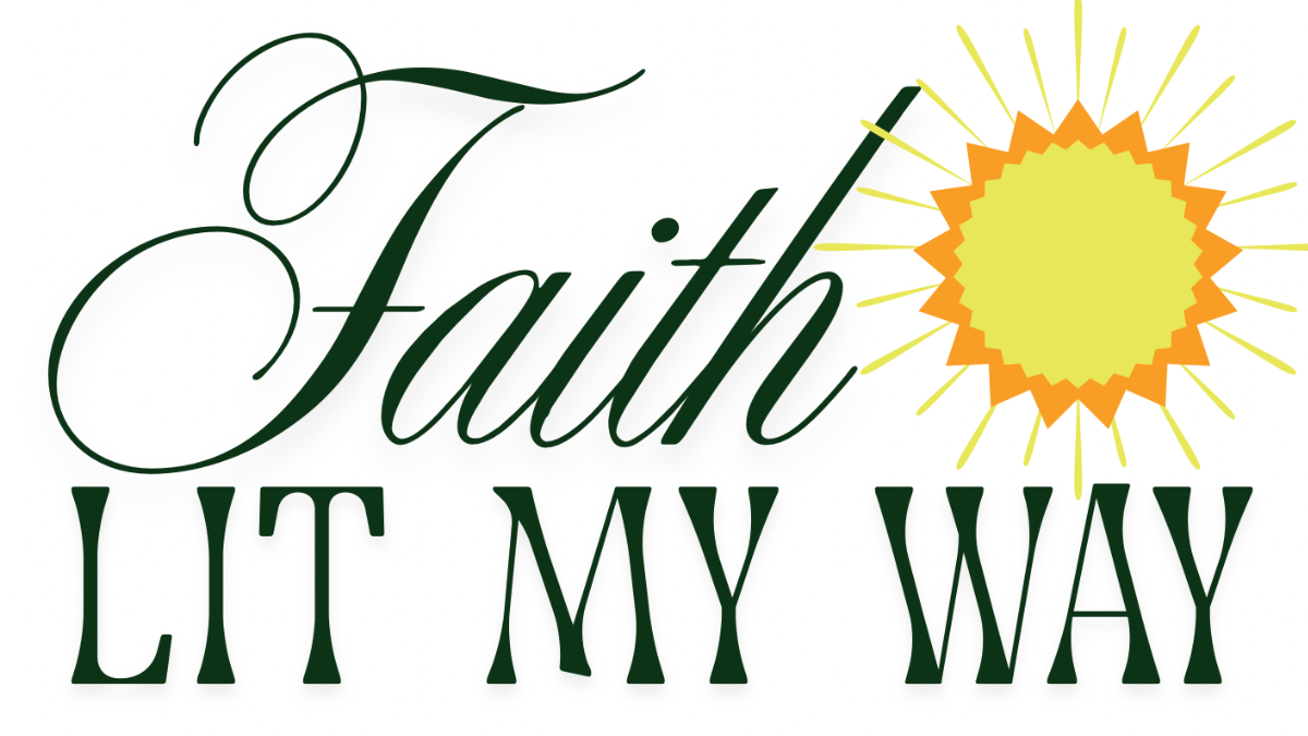 Faith Lit My Way
